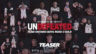 Undefeated: Team Ontario Boys - Road 2 Gold | Teaser