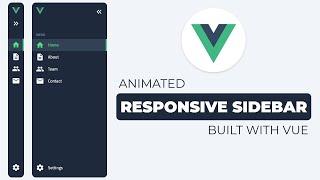 Build an Animated Responsive Sidebar Menu with Vue JS, Vue Router, SCSS and Vite in 2022