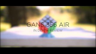 Gans 356 Air 3x3: in depth review