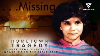 Hometown Tragedy: Dark Family Secrets Unearthed in the Bible Belt | Full Episode