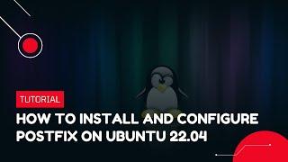 How to install and configure Postfix on Ubuntu 22.04 | VPS Tutorial