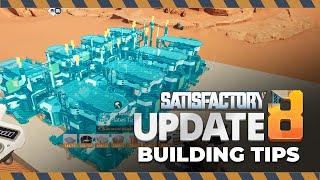 Satisfactory Update 8 Building Tips: How to Build Factories Faster