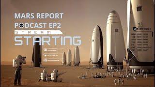 EP2 OnlySpace Mars Report Podcast with Bob Colbert