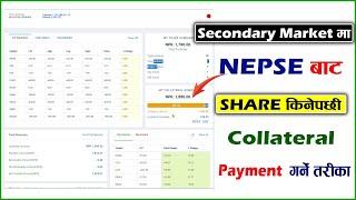 NEPSE Collateral Settlement | Share Buy Garepachi Collateral Manage Garne Tariak| Secondary Share |