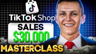 How to Sell on TikTok Shop (A to Z Masterclass)