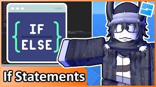 If Statements - Roblox Beginners Scripting Tutorial #8 (2025)