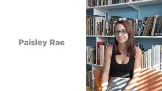 Interview with Paisley Rae