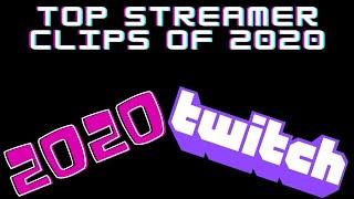 Streamers top clips of 2020 (from Xeno's clips (Re-Upload)))