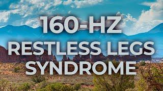 160-Hz Music Therapy for Restless Legs Syndrome (RLS) | 40-Hz Binaural Beat | Healing, Calming