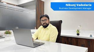 Nikunj Vadodaria's story as a Business Development Manager at WPWeb Infotech
