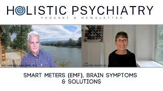 Smart Meters, Brain Symptoms & Solutions