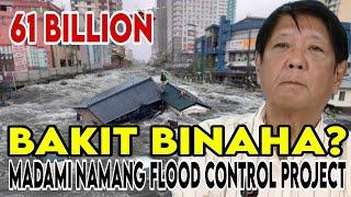 BBM HINANAP ANG FLOOD CNTROL PROJECT/BAKIT BINAHA?