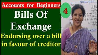 56. Financial Accounting "Bills Of Exchange" - Endorsing over a bill in favour of creditor