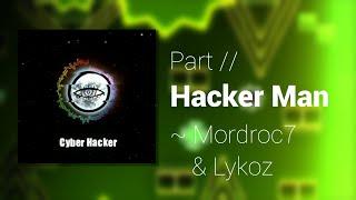 Hacker Man // Part (Feat. xVoid) ~ Hosted by Mordroc7 & Lykoz