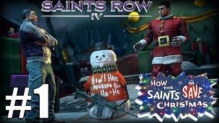 Прохождение Saints Row IV How the Saints Save Christmas [Часть 1] Как Святые спасли Рождество!