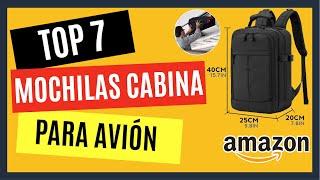 TOP 7 Mejores MOCHILAS para CABINA Avión en Amazon [equipaje, mano, dimensiones 40x20x25cm, baratas]