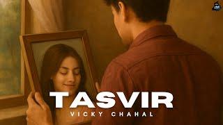 New Punjabi Song 2025 | Song Tasvir Singer Vicky Chahal | Latest Punjabi Songs 2025 PB11Media