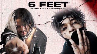 6 FEET - @scarlxrd X CheerFaad ( Official Music video ) Prod - MUPPY