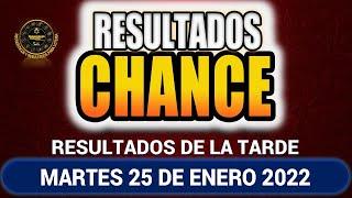 Resultados del CHANCE DE LA TARDE del Martes 25 de enero de 2022 