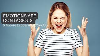 Emotions Are Contagious!