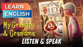 I Love My Grandparents | Improve Your English | English Listening Skills - English Speaking Practice