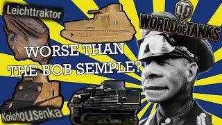 Tanks Worse than the Bob Semple?! - World of Tanks