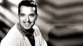 Tennessee Ernie Ford - 16 Tons