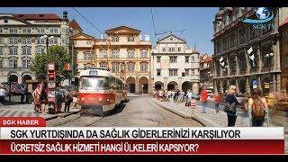 SGK, Yurtdışında da Sağlık Giderlerinizi Karşılıyor