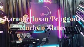 Karaoke Insan Penggoda Muchsin Alatas Cover Orgen Tunggal