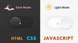 Toggle Button In HTML CSS JavaScript | Dark and Light Mode