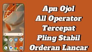 APN OJOL ALL OPERATOR TERCEPAT PALING STABIL || ORDERAN LANCAR