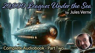 20,000 Leagues Under the Sea by Jules Verne. Complete Audiobook PART 2, Calm Relaxing Reading.