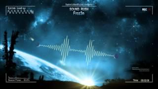 Sound Rush - Froz3n [HQ Original]