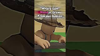 Where did SAM GO in grow a garden…?  #shorts
