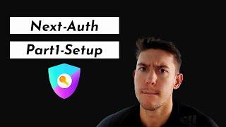 NextAuth Tutorial | Part 1 - Setup and Email Provider