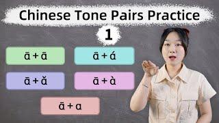 Chinese Tone Pairs Practice: The Best Way to Master Mandarin Tones (Part 1)