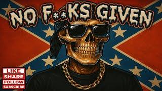 NO FKS GIVEN  | Southern Outlaw Country Rap BANGER