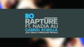 Iio Rapture ft. Nadia Ali - Gabriel Robella 2022 Ultra Remix