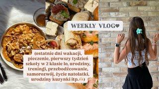 WEEKLY VLOG️ (pierwszy tydzień szkoły, ostatni dni wakacji, życie nastolatki vlog)