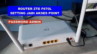 Cara setting router ZTE F670L jadi AP hotspot voucheran