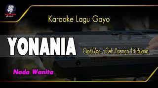 KARAOKE LAGU GAYO YONANIA Nada Cewek