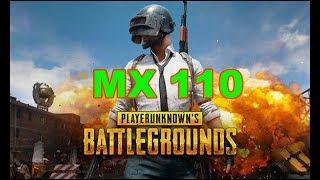 PUBG GAMING MX 110 Benchmark PLAYERUNKNOWN'S BATTLEGROUNDS