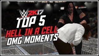 WWE 2K17 - TOP 5 HELL IN A CELL OMG MOMENTS! (PS4 & XBOX ONE) #WWE2K17