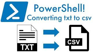 PowerShell! Converting Text Files to csv