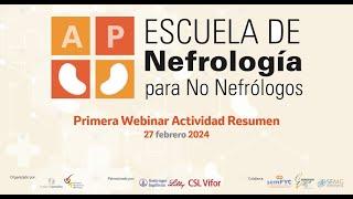 Webinar | Escuela Nefrología para no nefrólogos 27/02/2024