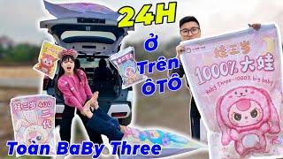 Thử Thách 24H Trên Ô Tô Toàn Baby Three