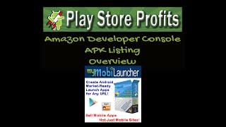 Amazon App Developer Console Overview