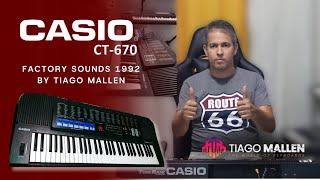 CASIO CT-670 (FACTORY SOUNDS) 1992 - TEST by Tiago Mallen #casio #tonebank