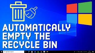 How to Automatically Empty the Recycle Bin on Windows 11 / Windows 10