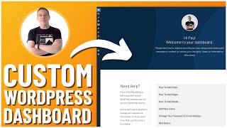 The Ultimate Guide to Creating a Custom WordPress Dashboard (Gutenberg)